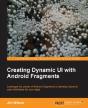 Creating Dynamic Ui With Android Fragments - Preview
