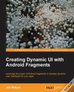 Capa do artigo Creating Dynamic Ui With Android Fragments
