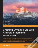Creating Dynamic Uis With Android Fragments -