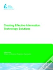 Creating Effective Information Technology Solutions