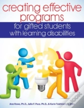 Creating Effective Programs For Gifted Students With Learning Disabilities