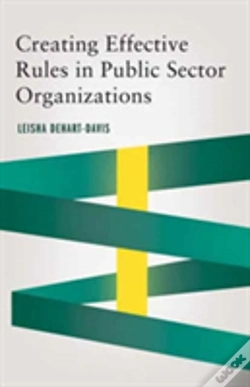 Capa do artigo Creating Effective Rules In Public Sector Organizations