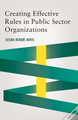 Capa do artigo Creating Effective Rules In Public Sector Organizations