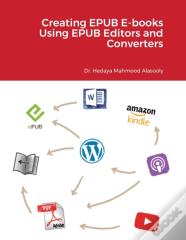 Creating Epub E-Books Using Epub Editors And Converters