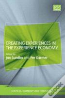 Creating Experiences In The Experience Economy