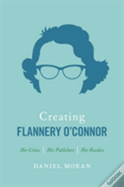 Capa do artigo Creating Flannery O'Connor