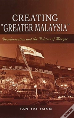 Capa do artigo Creating ""Greater Malaysia