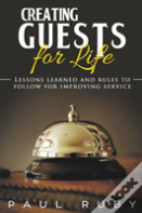 Creating Guests For Life