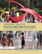 Creating Healthy Neighborhoods - Preview