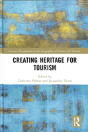 Creating Heritage For Tourism - Preview