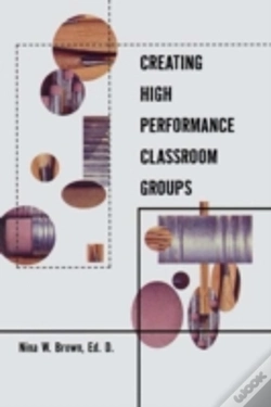 Capa do artigo Creating High Performance Classroom Groups