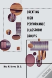 Capa do artigo Creating High Performance Classroom Groups