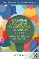 Creating Inclusive Classrooms For Muslim Students