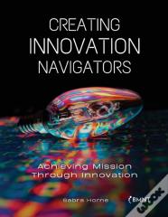 Creating Innovation Navigators