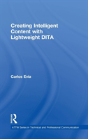 Creating Intelligent Content With Lightweight Dita - Preview