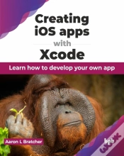 Capa do artigo Creating Ios Apps With Xcode