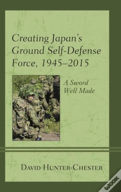 Capa do artigo Creating Japan'S Ground Self-Defense Force, 1945-2015