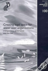 Creating Legal Space For Water Use Organizations