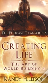 Creating Life - The Podcast Transcripts