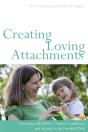 Creating Loving Attachments - Preview