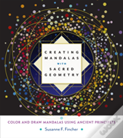 Creating Mandalas With Sacred Geometry