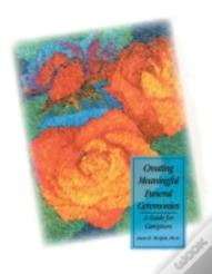Creating Meaningful Funeral Ceremonies