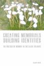 Creating Memorials, Building Identities - Preview