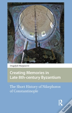 Capa do artigo Creating Memories In Late 8th-Century Byzantium