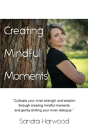 Creating Mindful Moments - Preview