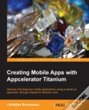 Capa do artigo Creating Mobile Apps With Appcelerator Titanium