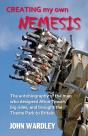 Creating My Own Nemesis - Preview