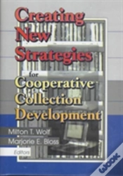 Capa do artigo Creating New Strategies For Cooperative Collection Development