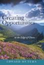 Creating Opportunities At The Edge Of Ch - Preview