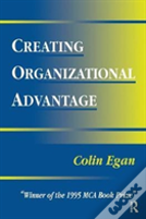 Creating Organizational Advantage