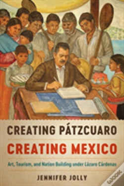 Capa do artigo Creating Patzcuaro, Creating Mexico