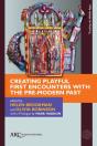 Creating Playful First Encounters With The Pre-Modern Past - Preview