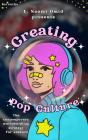 Creating Pop Culture - Preview