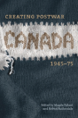 Creating Postwar Canada - Preview