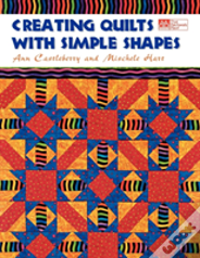 Creating Quilts With Simple Shapes Print On Demand Edition