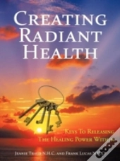 Creating Radiant Health