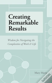 Creating Remarkable Results