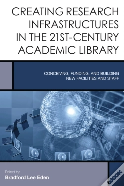 Capa do artigo Creating Research Infrastructures In The 21st-Century Academic Library
