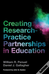 Capa do artigo Creating Research-Practice Partnerships In Education