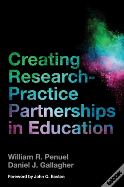 Capa do artigo Creating Research-Practice Partnerships In Education