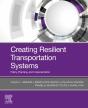 Creating Resilient Transportation Systems - Preview
