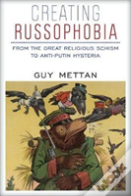 Creating Russophobia