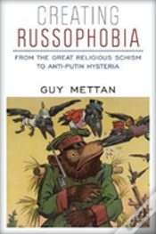 Capa do artigo Creating Russophobia