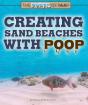 Creating Sand Beaches With Poop - Preview
