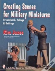 Creating Scenes For Military Miniatures