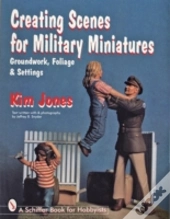 Creating Scenes For Military Miniatures